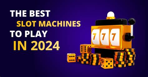 what are the best slot machines to play|The Best Slot Machines To Play in 2024 .